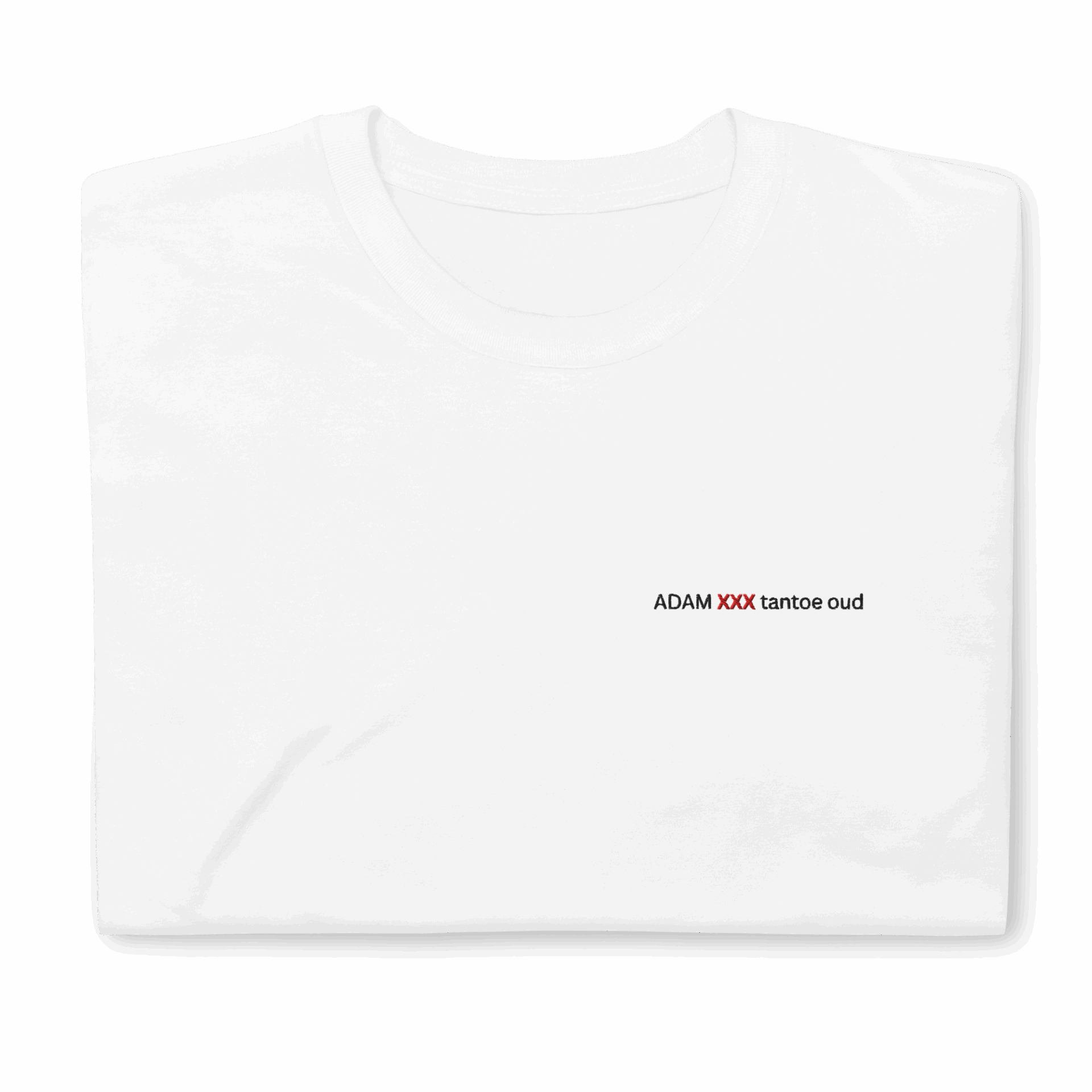 A folded ADAM XXX tantoe oud White Short-Sleeve T-shirt with small chest text: ADAM XXX tantee oud—XXX in red, the rest in black. A folded ADAM XXX tantoe oud White Short-Sleeve T-shirt with small chest text: ADAM XXX tantee oud—XXX in red, the rest in black.